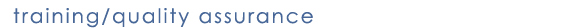 training /quality assurance